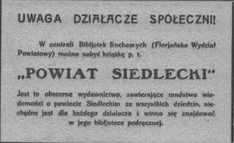  Źródło: Źycie Podlasia, Tygodnik Społeczno - Gospodarczy, nr 36/123, Siedlce, 6 września 1936 r. Biblioteka Miejska w Siedlcach /wersja zdigitalizowana /.